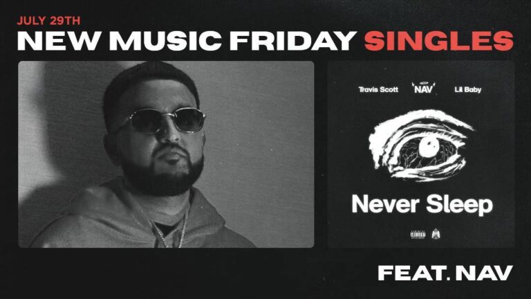 New Music Friday – Nouveaux singles de NAV, Travis Scott & Lil Baby, Quavo, Takeoff & Gucci Mane, Young Dolph et plus